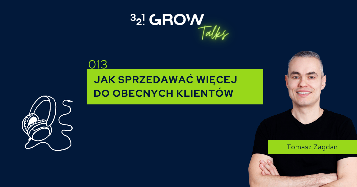 Sprzedaż do obecnych klientów - jak sprzedawać więcej